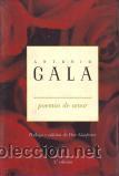 Libros de segunda mano: Antonio Gala: POEMAS DE AMOR - Foto 1