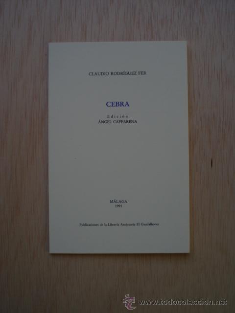 Libros de segunda mano: Cebra de Claudio Rodr&iacute;guez Fer - Foto 1