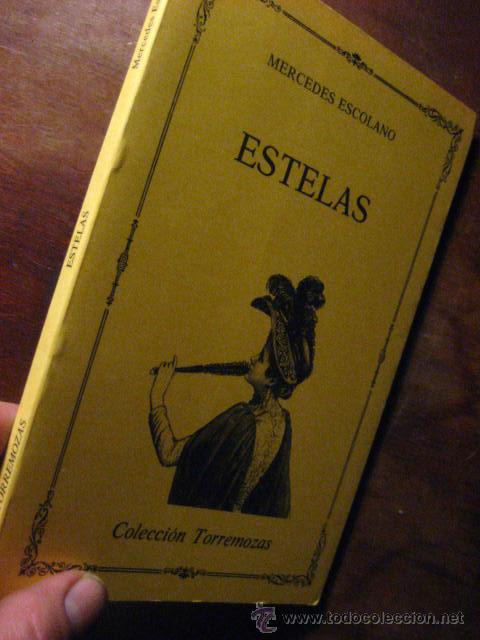 Gebrauchte B&uuml;cher: estelas , mercedes escolano , coleccion torremozas 1991 ( poesia 2c5