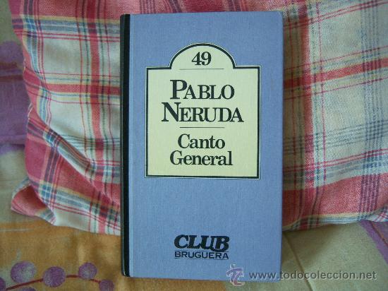 Libros de segunda mano: PABLO NERUDA Canto general - Foto 1