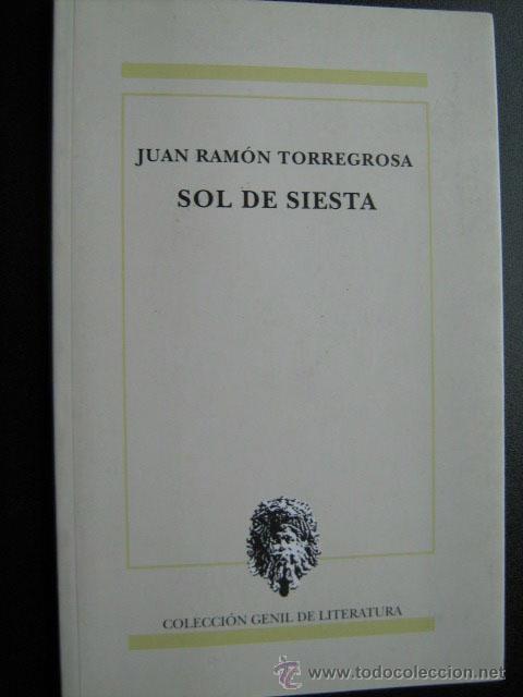 Libros de segunda mano: SOL DE SIESTA. TORREGROSA, Juan Ram&oacute;n. 1996 - Foto 1