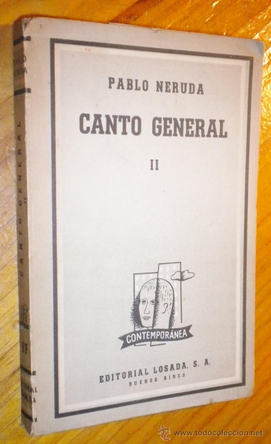 Libros de segunda mano: Pablo Neruda : Canto General II / Losada 1955 - Foto 1