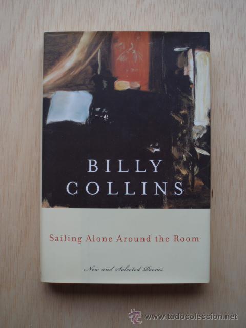 sailing alone around the room by billy collins