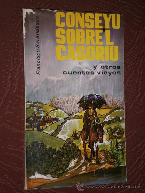 Libros de segunda mano: Conseyu sobre el casoriu y otros cuentos por Francisco Sarandeses de Richard Grand&iacute;o en Oviedo 1974