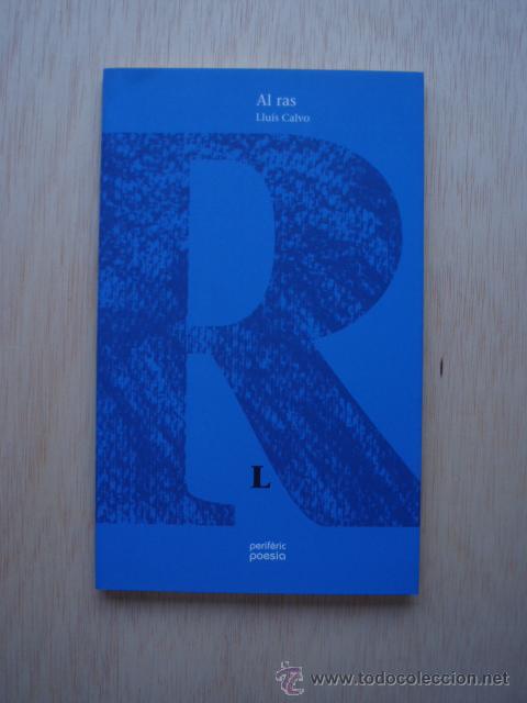 Libros de segunda mano: Al ras de Llu&iacute;s Calvo - Foto 1