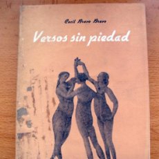 Libros de segunda mano: LIBRO DE POEMAS DE CECIL BRAVO BRAVO, VERSOS SIN PIEDAD, POESÍA DE CLIMA LEONÉS 1982