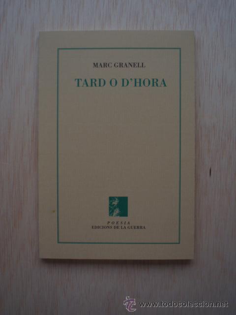 Libros de segunda mano: Tard o d&rsquo;hora de Marc Granell - Foto 1