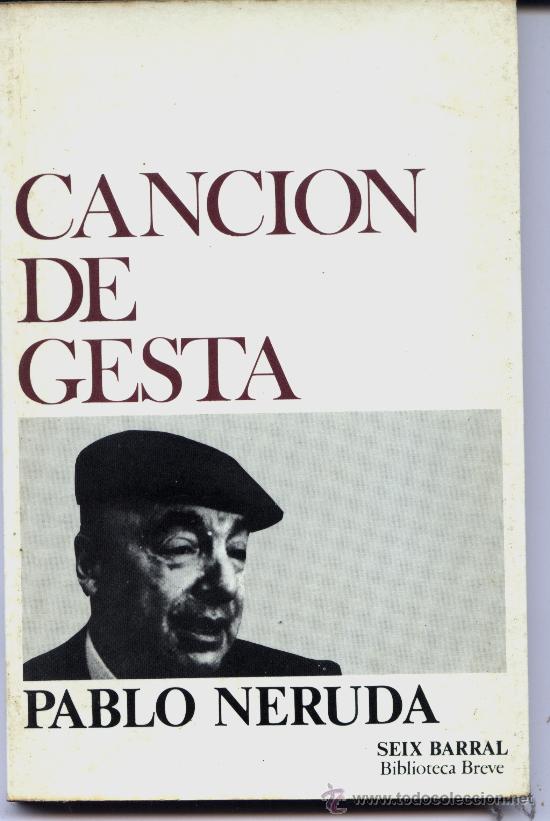 Libros de segunda mano: Pablo Neruda - Canci&oacute;n de Gesta - Foto 1