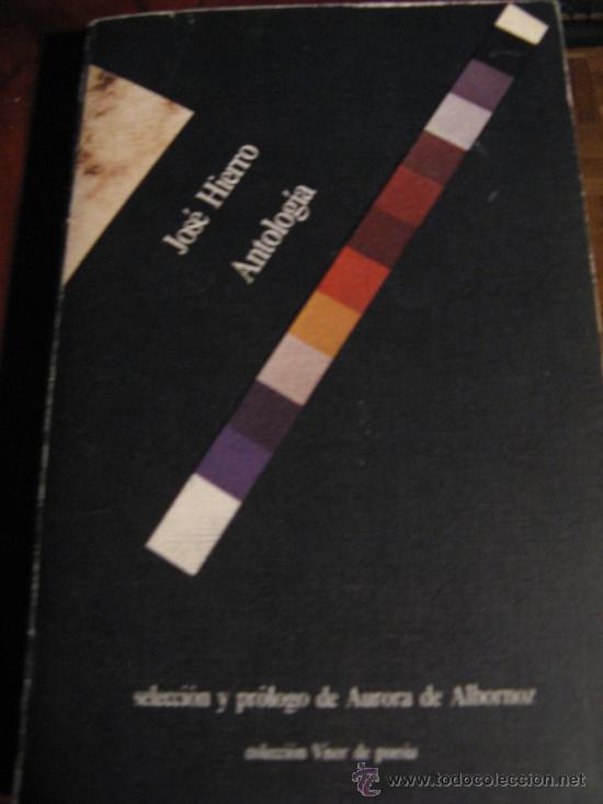 Libros de segunda mano: JOSE HIERRO.- ANTOLOGIA - Foto 1