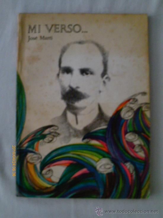 Libros de segunda mano: MI VERSO .- JOSE MARTI - Foto 1
