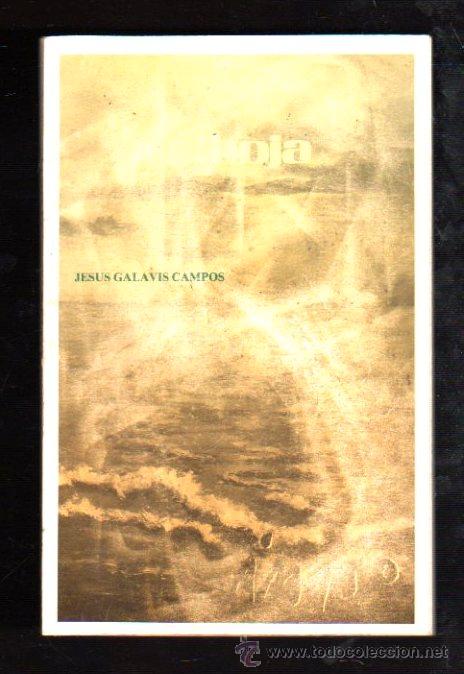 Gebrauchte B&uuml;cher: ALHOJA POR JESUS GALAVIS CAMPOS - SEVILLA, 1983