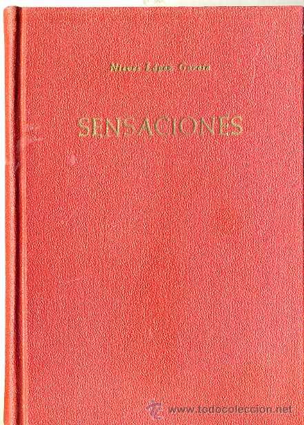 Libros de segunda mano: NIEVES L&Oacute;PEZ GARC&Iacute;A : SENSACIONES (1952)