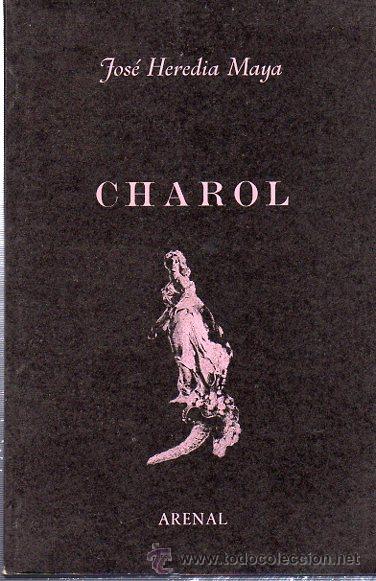 Gebrauchte B&uuml;cher: CHAROL, JOS&Eacute; HERDIA MAYA, ARENAL, JEREZ 1983. 88 P&Aacute;GINAS, 21X14CM