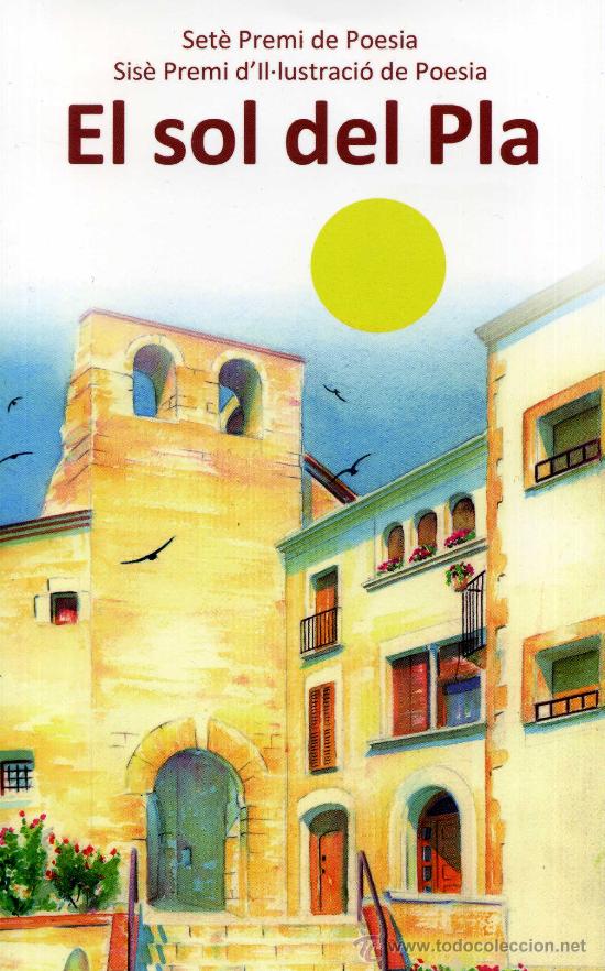 Libros de segunda mano: El sol del Pla 2011 [Poesia i il&middot;lustraci&oacute;][Concurs del Pla d'Urgell]