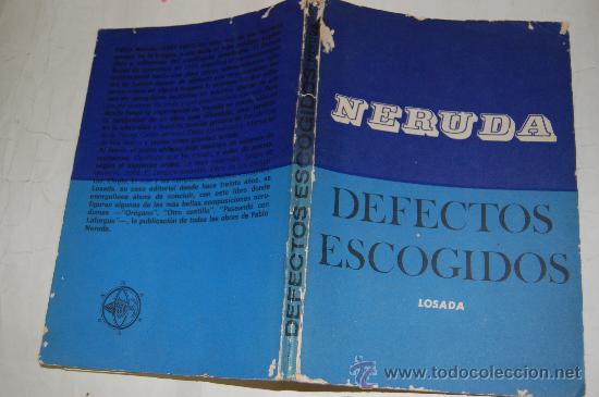 Libros de segunda mano: Defectos Escogidos. PABLO NERUDA   RM55872 - Foto 1