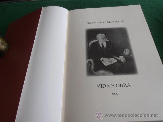 Libros de segunda mano: XOAN VIDAL MARTINEZ, VIDA E OBRA - Foto 2