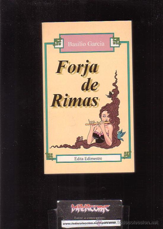 Libri di seconda mano: FORJA DE RIMAS / AUTOR: BASILIO GARCIA