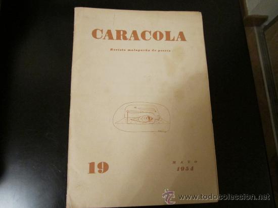 Libros de segunda mano: Caracola revista malague&ntilde;a de Poesia - mayo 1954 - n&ordm; 19 - Carta abierta de juan Ramon Jimenez