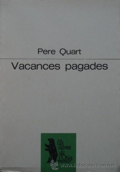 Libri di seconda mano: Vacances pagades de Pere Quart