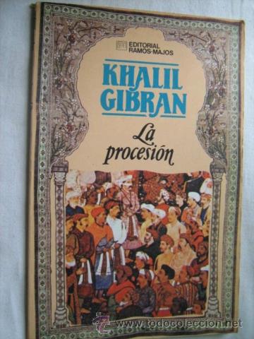 Libros de segunda mano: LA PROCESI&Oacute;N. GIBRAN, Khalil. 1982 - Foto 1