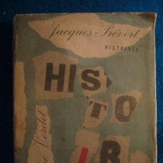 Libros de segunda mano: JACQUES PREVERT - ANDRE VERDET: - HISTOIRES (POEMES) - (PARIS, EDITONS DU PRE AUX CLERCS, 1949)