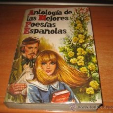Libros de segunda mano: ANTOLOGIA DE LAS MEJORES POESIAS ESPAÑOLAS EDITOR DANIEL`S LIBROS 
