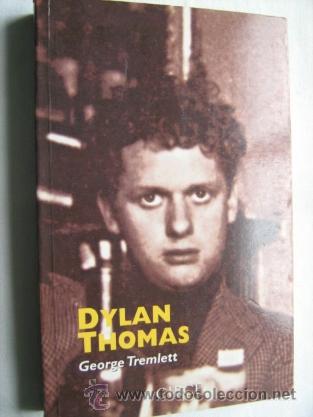 Libros de segunda mano: DYLAN THOMAS. TREMLETT, George. 1996 - Foto 1