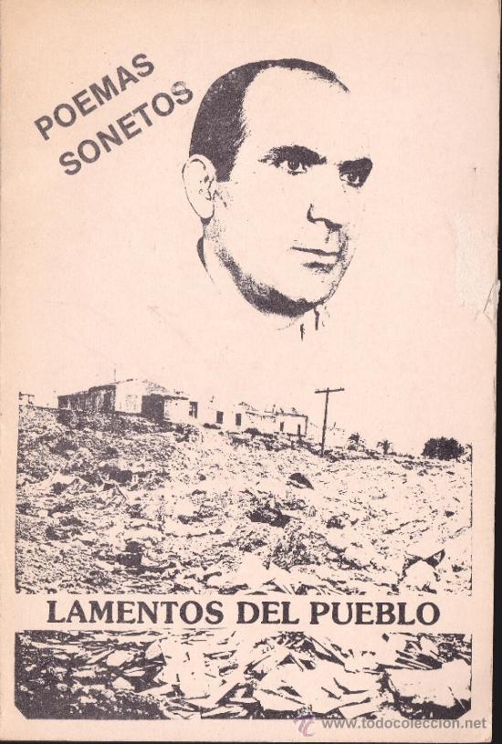 Libros de segunda mano: POEMAS SONETOS--LAMENTOS DEL PUEBLO--FRANCISCO SANCHEZ ORTEGA-- 1978