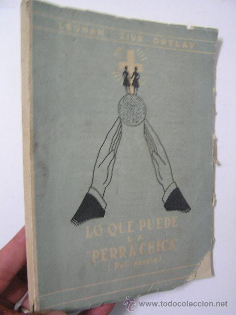 Libros de segunda mano: lo que puede la perra chica, leunam ziur,1959, arqueros ed, ref poesia bs5