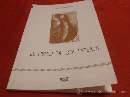 Libros de segunda mano: EL LIBRO DE LOS ESPEJOS, JUAN SEOANE - Foto 1