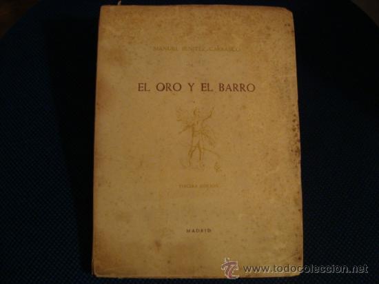 Libros de segunda mano: (474) EL ORO Y EL BARRO - Foto 1