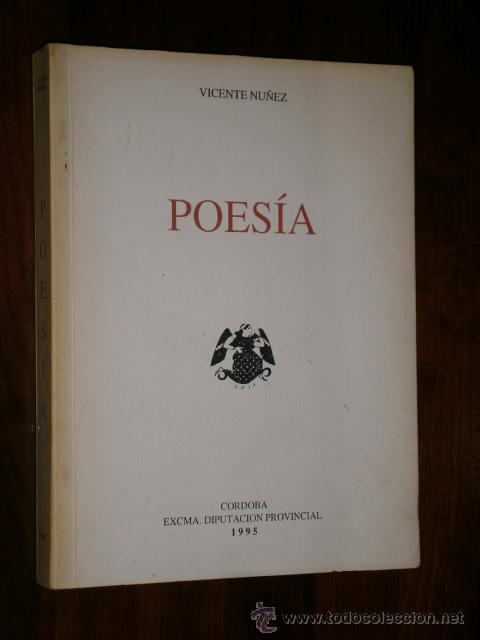 Livros em segunda m&atilde;o: Poes&iacute;a 1954-1990 por Vicente N&uacute;&ntilde;ez de Excma. Diputaci&oacute;n Provincial en C&oacute;rdoba 1995
