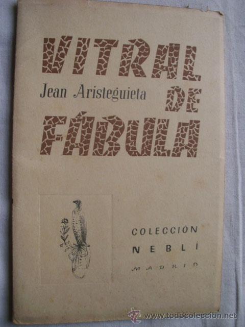 Libros de segunda mano: VITRAL DE F&Aacute;BULA. ARISTEGUIETA, Jean. 1954 - Foto 1