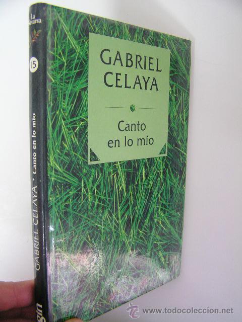 Libros de segunda mano: canto en lo mio,gabriel celaya,1995, orain ed,ref poesia bs8 - Foto 1