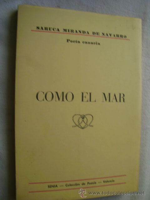 Libros de segunda mano: COMO EL MAR. MIRANDA DE NAVARRO, Saruca. 1981 - Foto 1