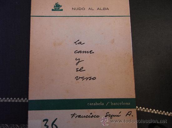 Libros de segunda mano: La carne y el verso. Francisco Segu&iacute; A. - Foto 1