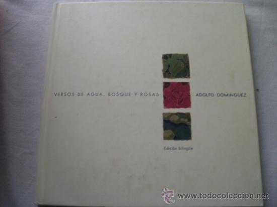 Libros de segunda mano: VERSOS DE AGUA, BOSQUE Y ROSAS. 1999 - Foto 1