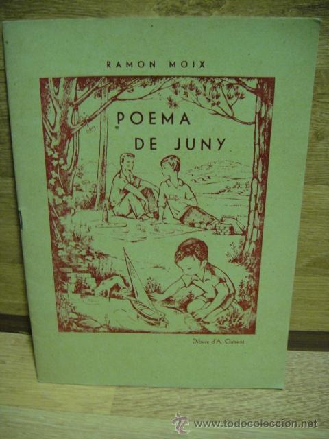 Libros de segunda mano: ramon moix - poema de juny - Foto 1