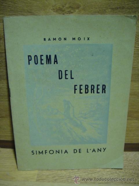 Libros de segunda mano: ramon moix - poema del febrer - Foto 1
