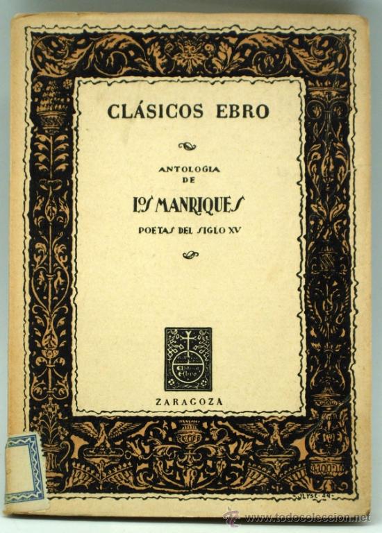 Libros de segunda mano: Antolog&iacute;a de los Manriques Poetas Siglo XV Cl&aacute;sicos Ebro Zaragoza 1954