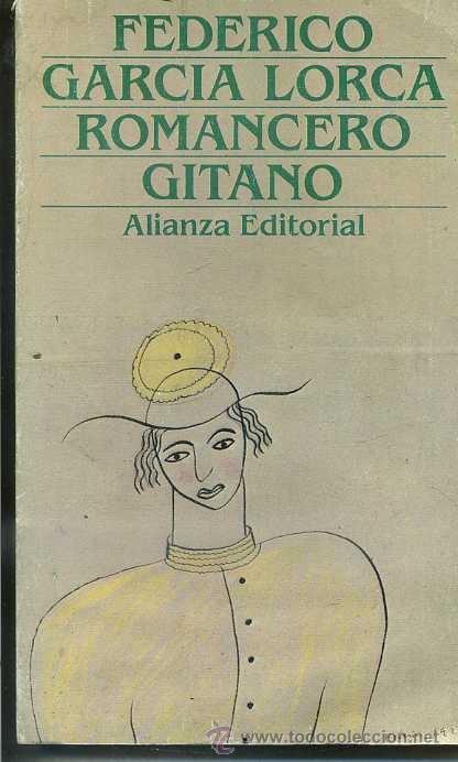 Libros de segunda mano: FEDERICO GARC&Iacute;A LORCA : ROMANCERO GITANO (ALIANZA, 1981) - Foto 1