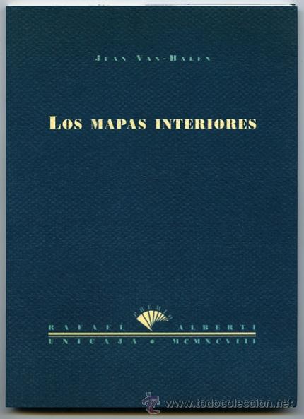 Libros de segunda mano: LOS MAPAS INTERIORES. VAN-HALEN, Juan - Foto 1
