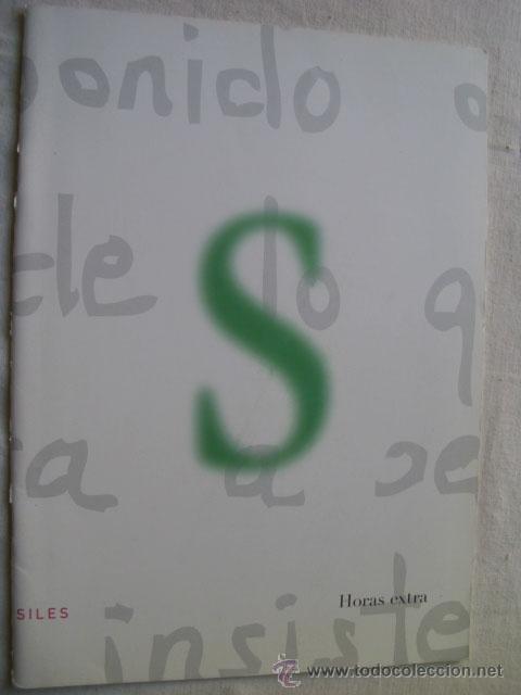 Libros de segunda mano: HORAS EXTRA. SILES, Jaime. 2009 - Foto 1
