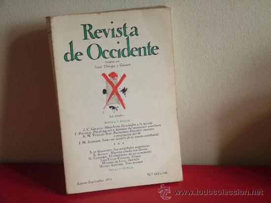 Libros de segunda mano: revista de occidente.gramont,alcala,carnero,lope, vivanco.1972 .113-114.ortega y gasset (POES&Iacute;A BS7)