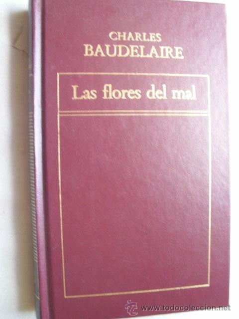 Libros de segunda mano: LAS FLORES DEL MAL. BAUDELAIRE, Charles. 1982 - Foto 1
