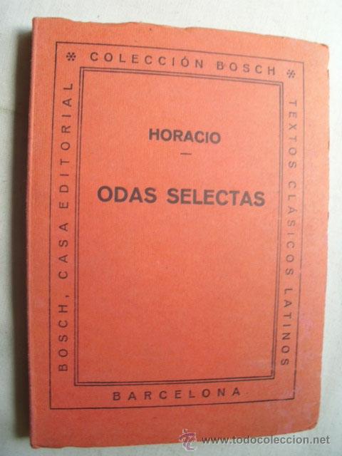 Libros de segunda mano: ODAS SELECTAS. HORACIO. 1966 - Foto 1