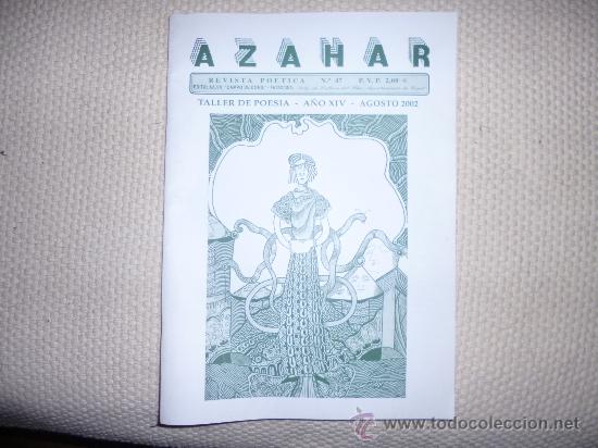 Libri di seconda mano: Azahar Revista Poetica N&ordm; 47 Agosto 2002