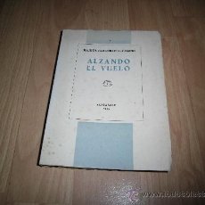 Libros de segunda mano: ALZANDO EL VUELO MATILDE ZAMANILLO G.CAMINO 1ª EDICION SANTANDER 1953