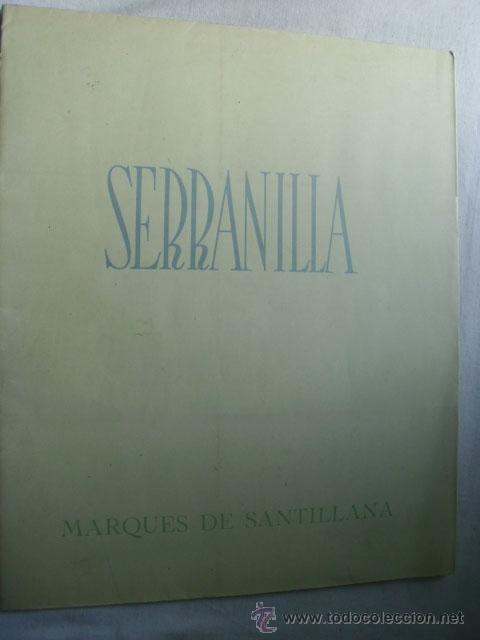 Libros de segunda mano: SERRANILLA. MARQU&Eacute;S DE SANTILLANA 1945 - Foto 1