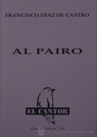 Libros de segunda mano: Al pairo de Francisco J. D&iacute;az de Castro - Foto 1